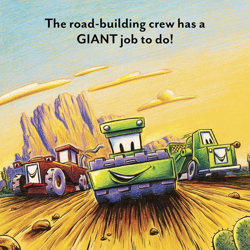 CONSTRUCTION SITE: ROAD CREW, COMING THROUGH! - RINKER. SHERRI DUSKEY
